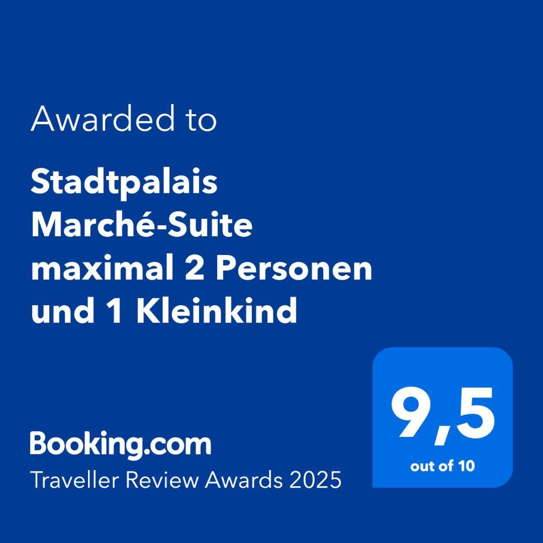 Stadtpalais Marche-Suite Maximal 2 Personen Und 1 Kleinkind 包岑 外观 照片